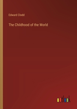 Paperback The Childhood of the World Book