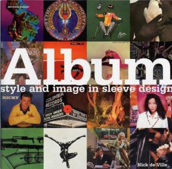 Hardcover Album: Style and Image in Sleeve Design Book