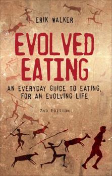 Paperback Evolved Eating, Second Edition Book