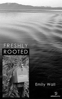 Paperback Freshly Rooted Book