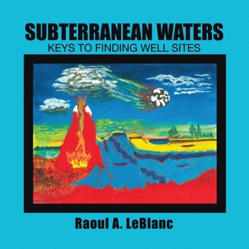 Paperback Subterranean Waters: Keys to Finding Well Sites Book