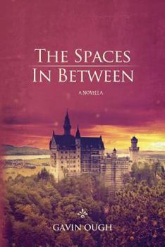 Paperback The Spaces In Between: A Novella Book