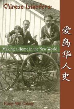 Paperback Chinese Islanders: Making a Home in the New World Book