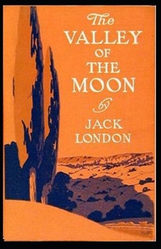 Paperback The Valley of the Moon annotated Book