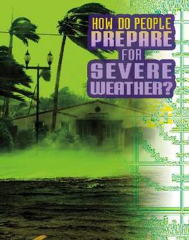 Paperback How Do People Prepare for Severe Weather? (Discover Meteorology) Book