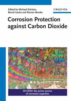 Hardcover Corrosion Protection Against Carbon Dioxide Book