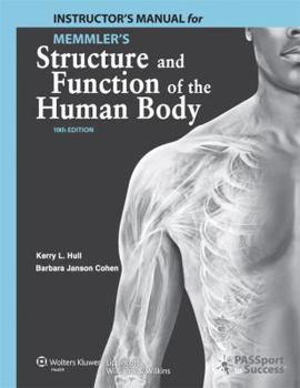 Instructor's Manual for Memmler's Structure and Function of the Human Body