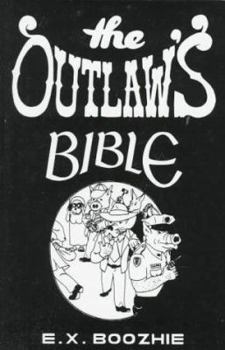 Paperback The Outlaw's Bible Book