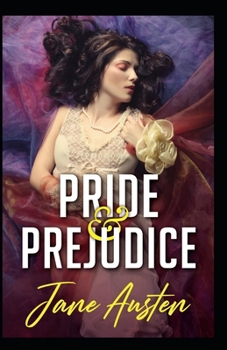 Paperback Pride and Prejudice: illustrated edition Book