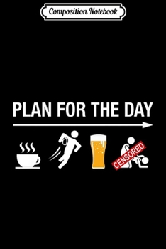 Composition Notebook: Funny Rugby Gifts For Men Coffee Play Rugby Beer Sex Adult Premium  Journal/Notebook Blank Lined Ruled 6x9 100 Pages