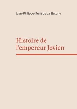 Paperback Histoire de l'empereur Jovien [French] Book