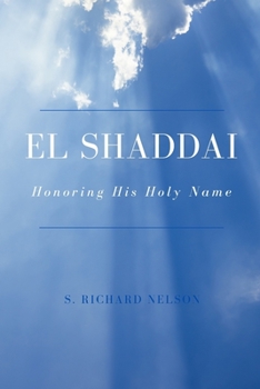 Paperback El Shaddai: Honoring His Holy Name Book