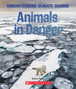 Hardcover Animals in Danger (a True Book: Understanding Climate Change) Book