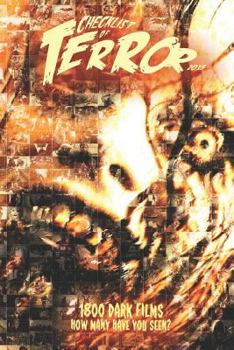 Paperback Checklist of Terror 2019: 1800 dark films - how many have you seen? Book