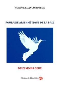 Paperback Pour une arithmétique de la paix: Deux moins deux [French] Book