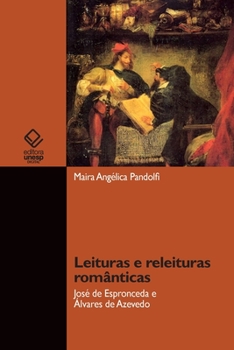 Leituras e releituras românticas - José de Espronceda e Álvares de Azevedo
