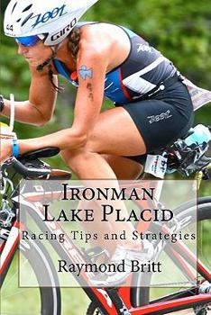 Paperback Ironman Lake Placid: Racing Tips and Strategies Book
