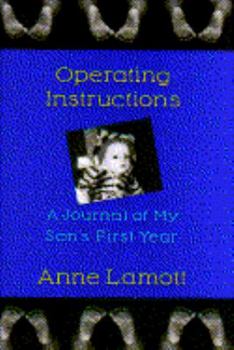 Hardcover Operating Instructions: A Journal of My Son's First Year Book