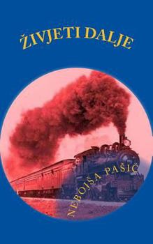 Paperback Zivjeti Dalje [Serbian] Book