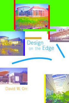 Hardcover Design on the Edge: The Making of a High-Performance Building Book