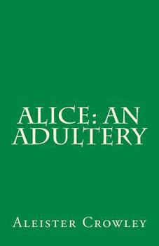 Paperback Alice: An Adultery Book