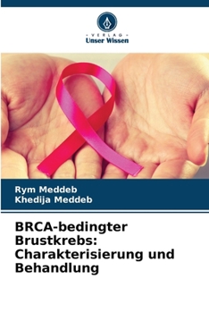 Paperback BRCA-bedingter Brustkrebs: Charakterisierung und Behandlung [German] Book