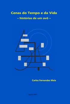 Paperback Cenas do Tempo e da Vida: histórias de um avô [Portuguese] Book