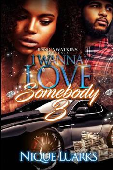 Paperback I Wanna Love Somebody 3 Book