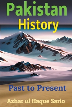 Paperback Pakistan History: Past to Present Book