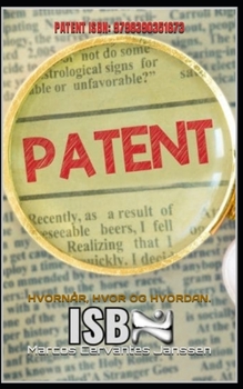 Paperback Patent ISBN: 9798390351673: Hvornår, Hvor Og Hvordan. [Danish] Book