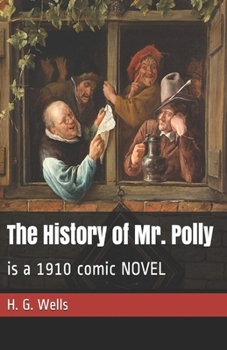 Paperback The History of Mr Polly Illustrated Book