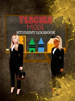 Hardcover Teacher Mode Student Logbook: 122 Pages Keep Each Student Progress and Contact Information Up to Date. Book
