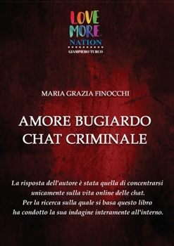 Paperback Amore bugiardo chat criminale [Italian] Book