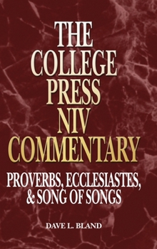 Hardcover The College Press NIV Commentary Proverbs, Ecclesiastes & Song of Songs Book
