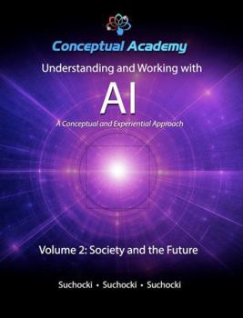 Paperback Understanding and Working with AI, Volume 2 Book