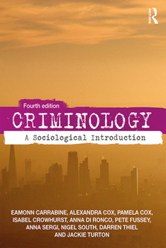 Paperback Criminology: A Sociological Introduction Book