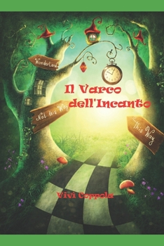Paperback Il Varco dell'Incanto [Italian] Book