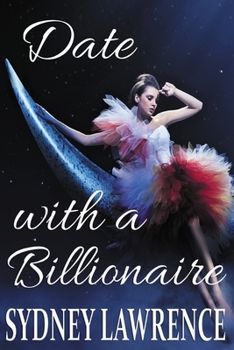 Paperback Date with a Billionaire: A Contemporary Romance Book
