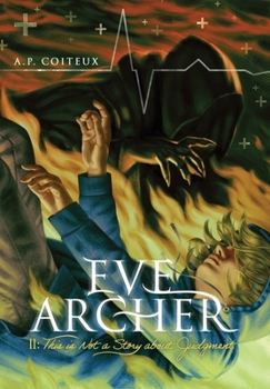 Hardcover Eve Archer: This is Not a Story about Judgment Book