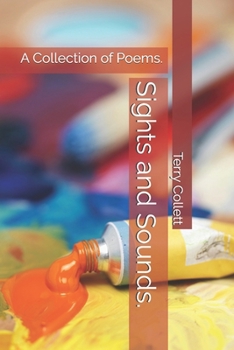 Paperback Sights and Sounds.: A Collection of Poems. Book