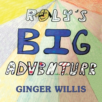 Paperback Roly's Big Adventure Book