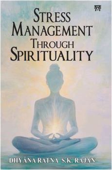Stress Management Through Spirituality