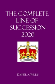 Paperback The Complete Line of Succession: 2020 Edition Book