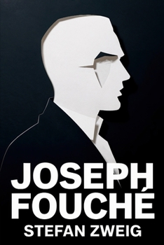 Joseph Fouché: A New Translation