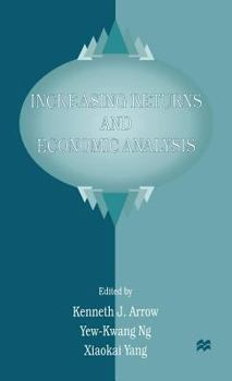 Hardcover Increasing Returns and Economic Analysis Book