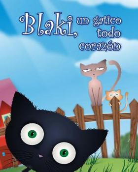 Paperback Blaki, un gatito todo corazón [Spanish] Book