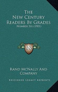 Paperback The New Century Readers By Grades: Number Six (1901) Book