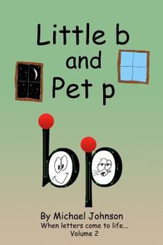 Paperback Little b and Pet p Book