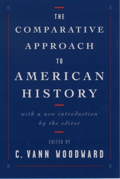 Paperback The Comparative Approach to American History Book