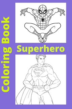 Paperback Superhero Coloring Book: Kids for Ages 4-8 [Large Print] Book